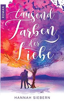 portada Tausend Farben der Liebe (en Alemán)