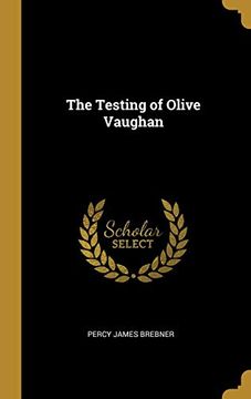 portada The Testing of Olive Vaughan (en Inglés)