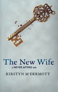 portada The New Wife: A Never Afters Tale (en Inglés)