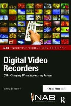portada Digital Video Recorders: Dvrs Changing TV and Advertising Forever (en Inglés)