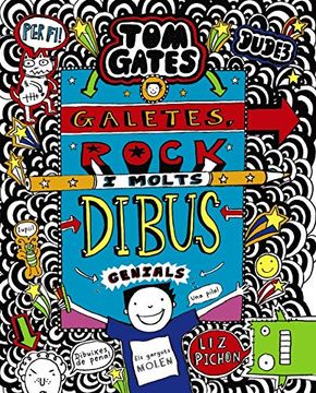 portada Tom Gates: Galetes, Rock  i Molts Dibus Genials (Catalá - a Partir de 10 Anys - Personatges i Sèries - tom Gates)