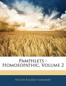 portada pamphlets - homoeopathic, volume 2 (en Inglés)