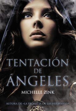 portada Tentación de Ángeles (Literatura Juvenil (a Partir de 12 Años) - Narrativa Juvenil) (in Spanish)