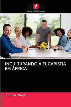 portada Inculturando a Eucaristia em África (en Portugués)