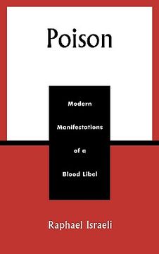 portada poison: modern manifestations of a blood libel (in English)