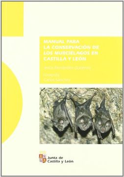 portada Manual Para la Conservacion de los Murcielagos en Castilla y Leon