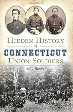 portada Hidden History of Connecticut Union Soldiers