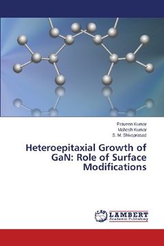 portada Heteroepitaxial Growth of GaN: Role of Surface Modifications