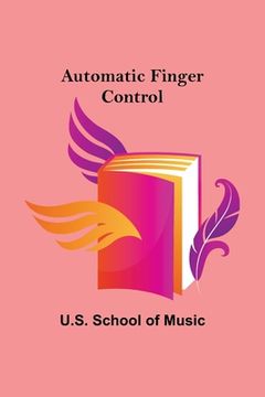 portada Automatic finger control (en Inglés)