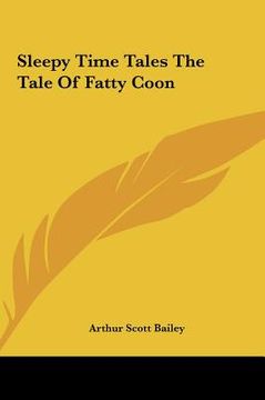 portada sleepy time tales the tale of fatty coon (en Inglés)