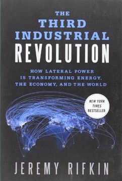 portada the third industrial revolution: how lateral power is transforming energy, the economy, and the world