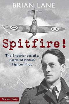 portada spitfire!: the experiences of a battle of britain fighter pilot