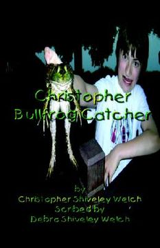 portada christopher bullfrog catcher (en Inglés)