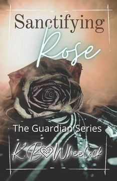 portada Sanctifying Rose (in English)
