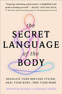 portada The Secret Language of the Body: Regulate Your Nervous System, Heal Your Body, Free Your Mind (en Inglés)
