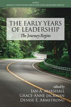 portada The Early Years of Leadership: The Journey Begins (en Inglés)