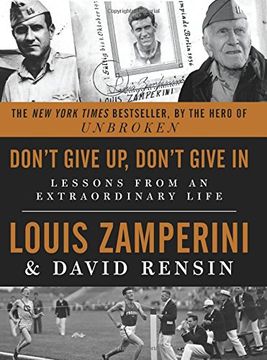 portada Don't Give Up, Don't Give in: Lessons from an Extraordinary Life