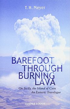 portada Barefoot Through Burning Lava: On Sicily, the Island of Cain: An Esoteric Travelogue (in English)