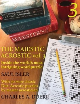 portada The Majestic Acrostic Volume 3: Inside the World's Most Intriguing Word Puzzle (en Inglés)
