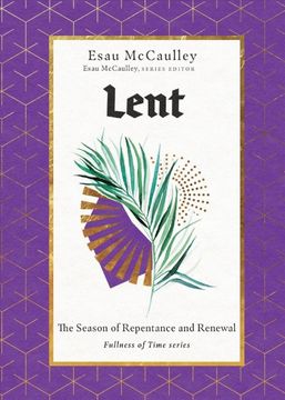 portada Lent: The Season of Repentance and Renewal (Fullness of Time, 1) (in English)