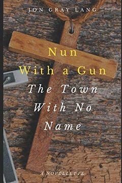 portada Nun With a Gun: Town With no Name (en Inglés)