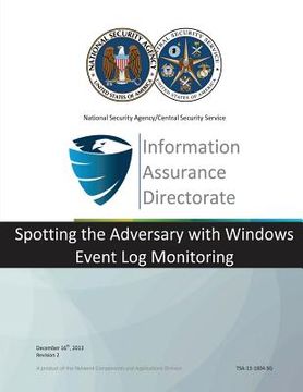 portada Information Assurance Directorate: Spotting the Adversary with Windows Event Log Monitoring (en Inglés)