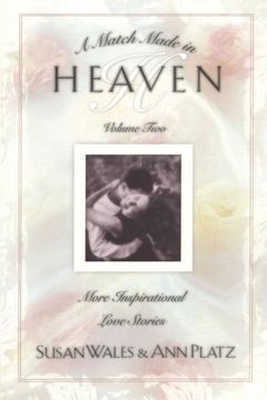 portada Match Made in Heaven: Volume two More Inspirational Love Stories: A Collection of Inspirational Love Stories vol 2 