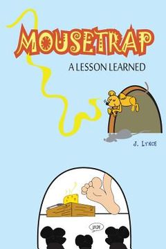 portada Mousetrap: A Lesson Learned (en Inglés)