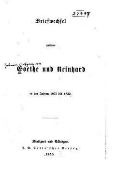 portada Briefwechsel zwischen Goethe und Reinhard in den Jahren 1807 bis 1832 (en Alemán)