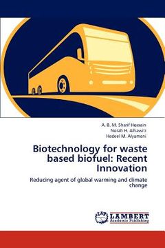 portada biotechnology for waste based biofuel: recent innovation (in English)