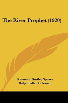 portada the river prophet (1920) (en Inglés)