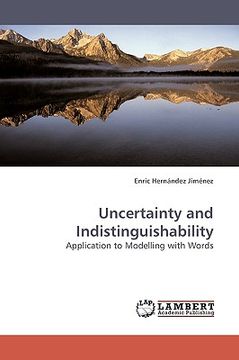 portada uncertainty and indistinguishability (en Inglés)