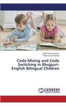 portada Code Mixing and Code Switching in Bhojpuri- English Bilingual Children