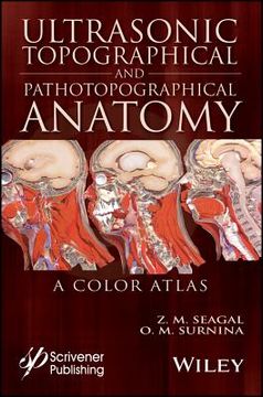 portada Ultrasonic Topographical and Pathotopographical Anatomy: A Color Atlas (en Inglés)