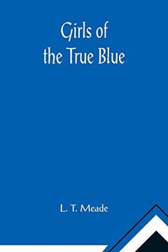 portada Girls of the True Blue (in English)