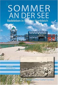 portada Sommer an der See: Badeleben in Norden-Norddeich (en Alemán)