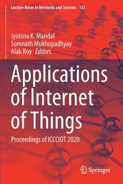 portada Applications of Internet of Things: Proceedings of Iccciot 2020 (in English)