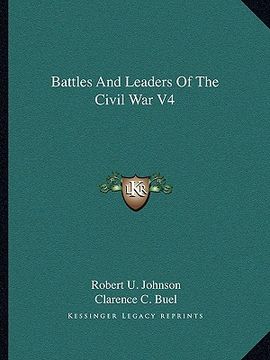 portada battles and leaders of the civil war v4 (in English)