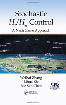 portada Stochastic H2/H ∞ Control: A Nash Game Approach (en Inglés)
