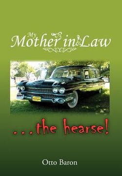 portada my mother in law ... the hearse! (en Inglés)