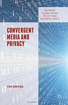 portada Convergent Media and Privacy (Palgrave Global Media Policy and Business)