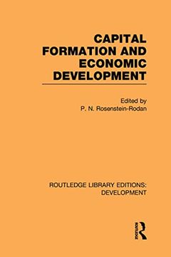 portada Capital Formation and Economic Development: Studies in the Economic Development of India (en Inglés)