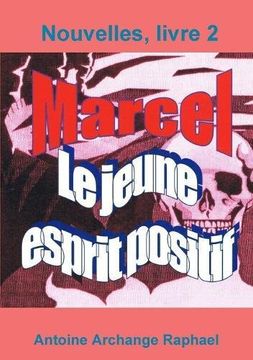 portada Marcel, le jeune esprit positif, Livre2