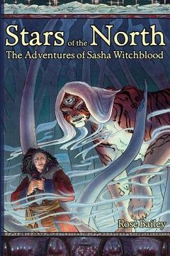 portada Stars of the North: The Adventures of Sasha Witchblood (en Inglés)