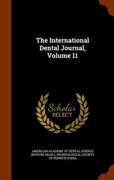 portada The International Dental Journal, Volume 11