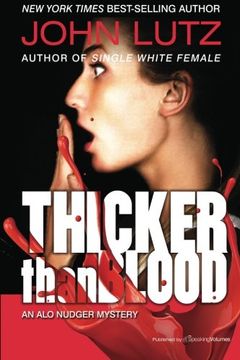 portada Thicker Than Blood: The Alo Nudger Series: Volume 8