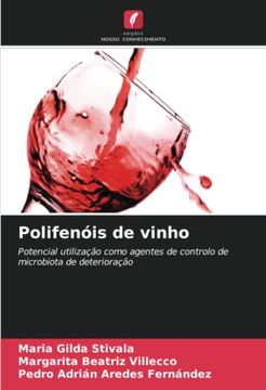portada Polifenóis de Vinho: Potencial Utilização Como Agentes de Controlo de Microbiota de Deterioração