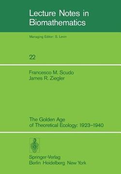 portada the golden age of theoretical ecology: 1923-1940