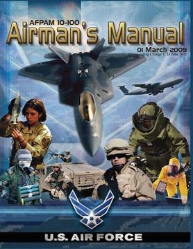 portada Airman's Manual: AFPAM 10-100, Incorporating Through Change 1, 24 June 2011