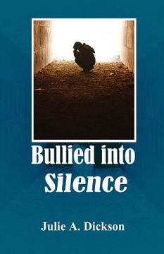 portada Bullied into Silence (en Inglés)